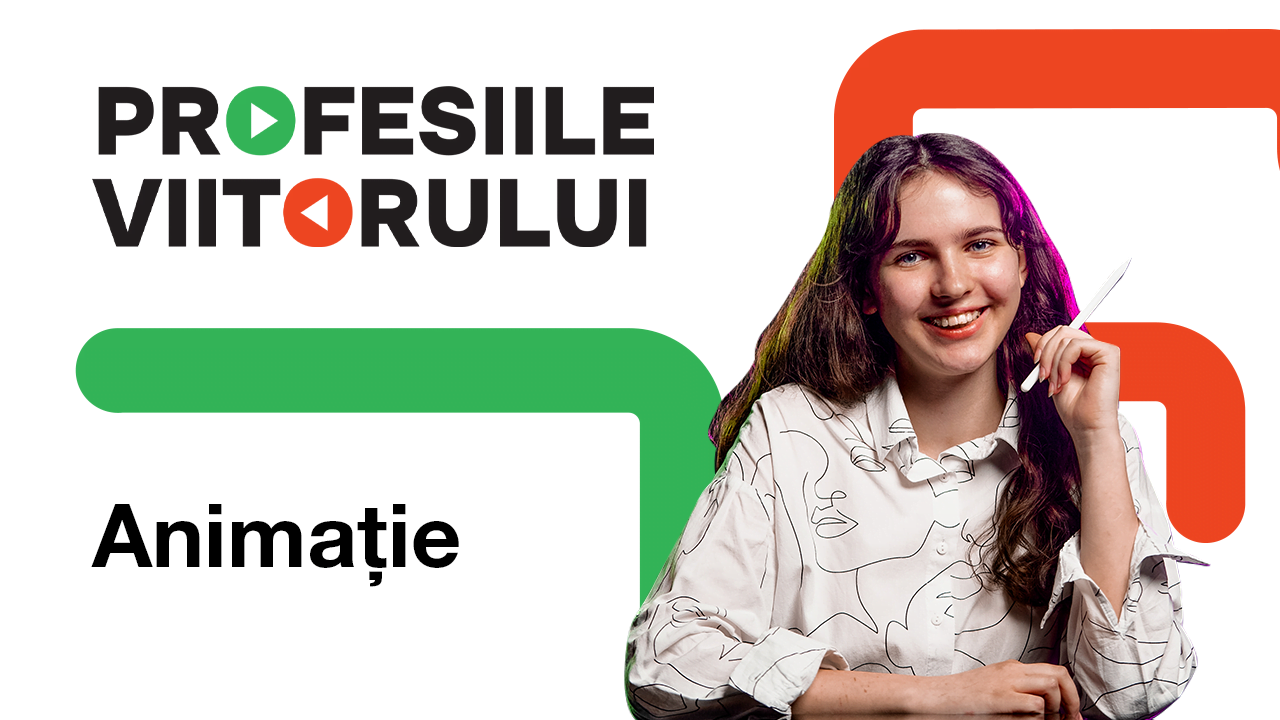 Învață ceea ce îți place, alege Profesiile viitorului. Absolvenții pasionați de animație pot să-și transforme creativitatea în meserie – VIDEO