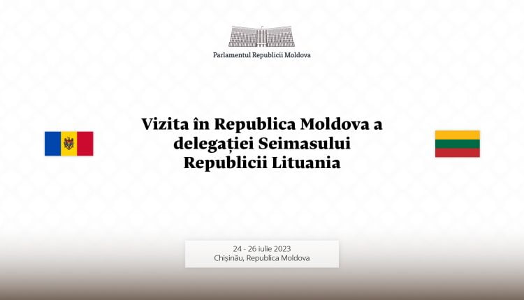 Parlamentul Republicii Moldova va găzdui vizita deputaților lituanieni din Grupul de prietenie cu țara noastră