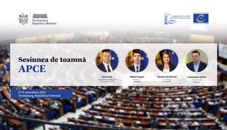 Delegația Parlamentului Republicii Moldova participă la sesiunea de toamnă a APCE